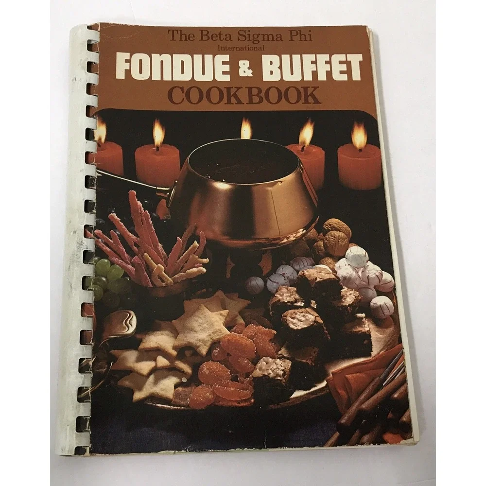 1972 The‎ Beta Sigma Phi International Fondue & Buffet Vintage Cookbook